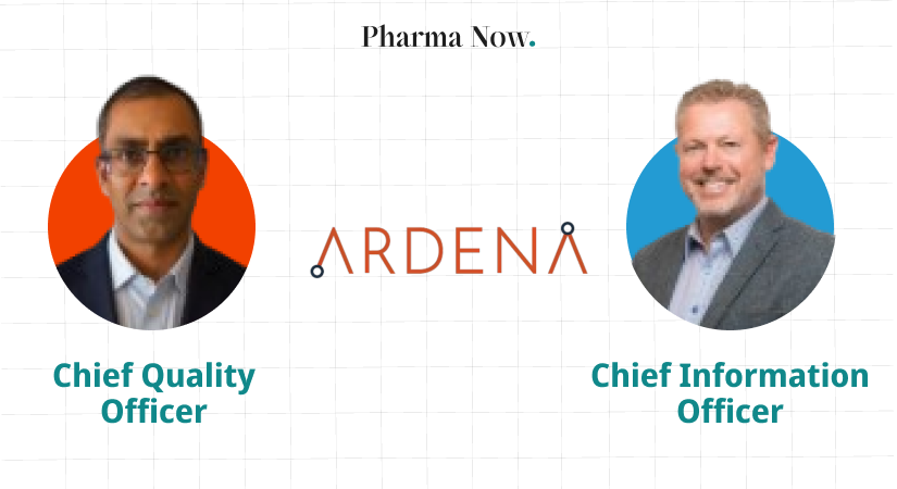 Ardena Strengthens Global Leadership With Appointment Of Dipesh Patel As Chief Quality Officer And Peter Rose As Chief Information Officer