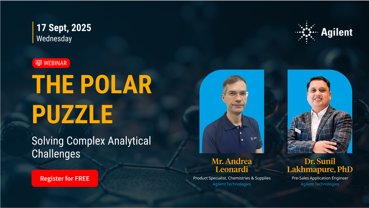 Agilent Technologies to Host Webinar on Solving Complex Analytical Challenges of Polar Molecules